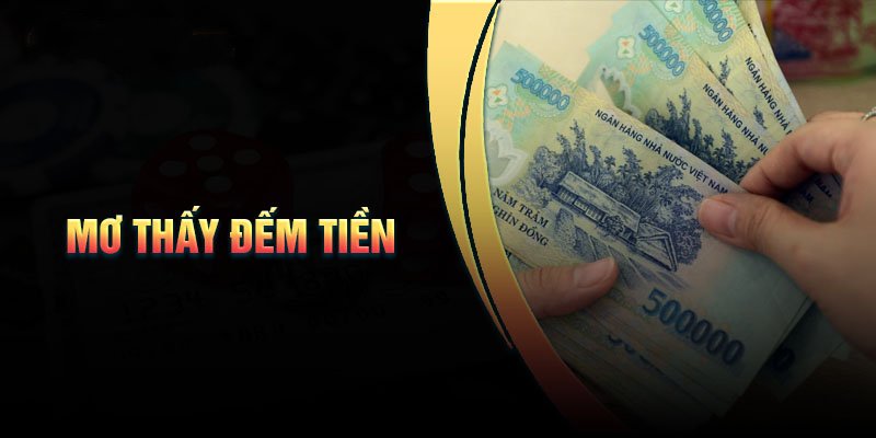 y-nghia-giac-mo-thay-dem-tien