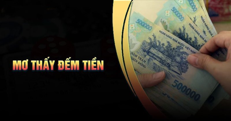 y-nghia-giac-mo-thay-dem-tien